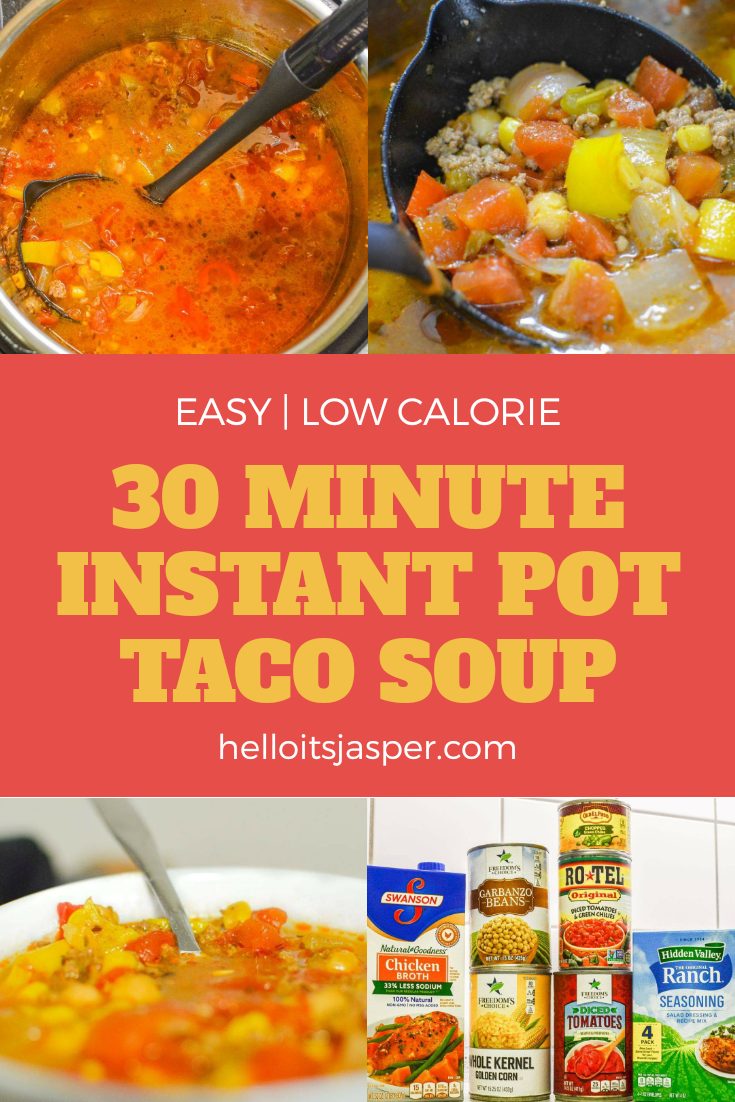 Easy Low Calorie 30 Minute Instant Pot Taco Soup
